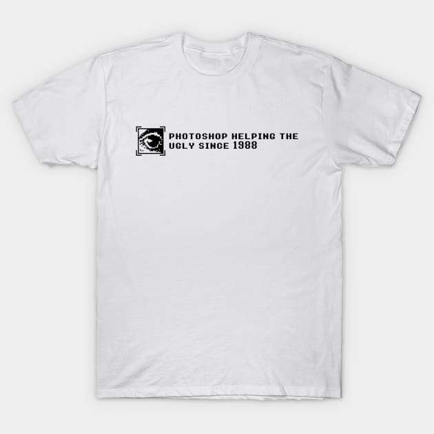 Adobe Photoshop Quote T-Shirt by adcastaway